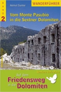 Auf dem Friedensweg in die Dolomiten, Band 2